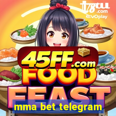 mma bet telegram